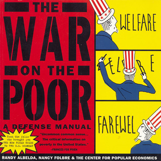 The War on the Poor: A Defense Manual (Paperback)