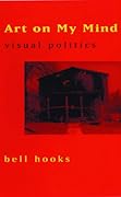 Art on My Mind: Visual Politics