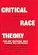 Critical Race Theory by Kimberlé Crenshaw