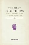 The Next Founders: Voices of Democracy in the Middle East