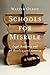 Schools for Misrule by Walter Olson