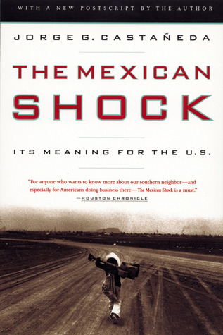 The Mexican Shock: Its Meaning for the United States (Paperback)