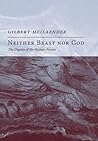 Neither Beast Nor God: The Dignity of the Human Person (Encounter Broadsides) Neither Beast Nor God: The Dignity of the Human Person (Encounter Broadsides)