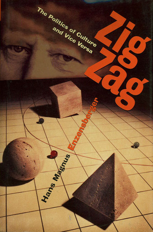 Zig Zag: The Politics of Culture and Vice Versa (Hardcover)