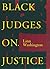 Black Judges on Justice by Linn Washington