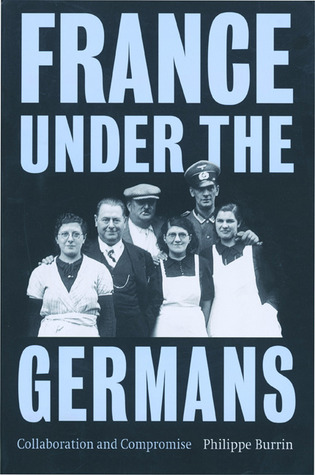 France Under the Germans: Collaboration and Compromise (Paperback)