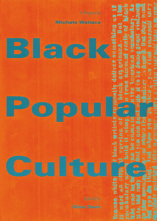 Black Popular Culture (Discussions in Contemporary Culture)