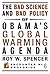 The Bad Science and Bad Policy of Obama?s Global Warming Agenda (Encounter Broadsides)
