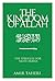 The Kingdom of Allah by Amir Taheri