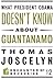 What President Obama Doesn?t Know About Guantanamo by Thomas Joscelyn