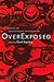 Over Exposed: Essays on Con...