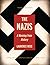 The Nazis: A Warning from H...
