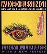 Mixed Blessings: New Art in a Multicultural America
