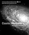 Cosmic Horizons: Astronomy at the Cutting Edge