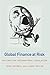 Global Finance at Risk by John Eatwell Global Finance at Risk by John Eatwell