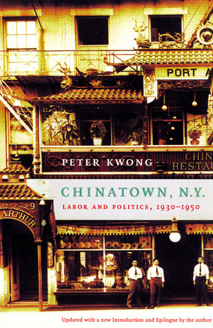 Chinatown, New York: Labor and Politics, 1930-1950 (Paperback)