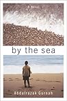 By the Sea by Abdulrazak Gurnah