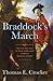 Braddock's March: How the Man Sent to Seize a Continent Changed American History