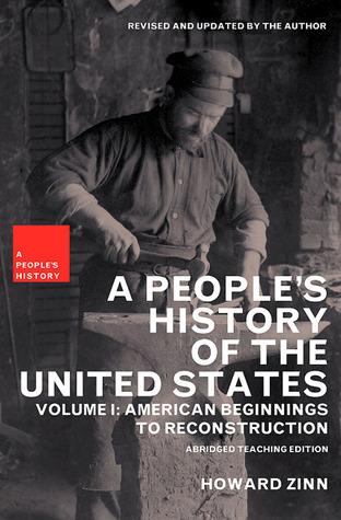A People's History of the United States: American Beginnings to Reconstruction (New Press People's History, 1)