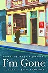 I'm Gone by Jean Echenoz