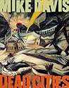 Dead Cities by Mike  Davis