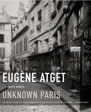 Eugene Atget: Unknown Paris