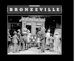 Bronzeville: Black Chicago in Pictures, 1941-1943