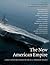 The New American Empire: A ...