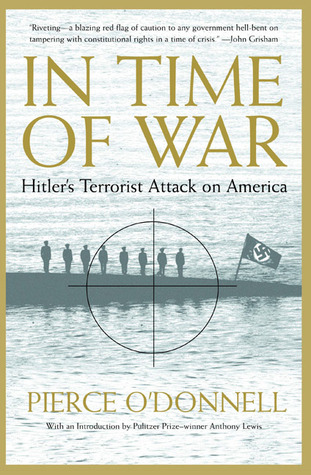 In Time Of War: Hitler's Terrorist Attack On America