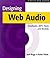 Designing Web Audio & CD-ROM: RealAudio, MP3, Flash and Beatnik