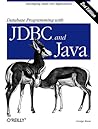 Database Programming with JDBC & Java: Developing Multi-Tier Applications (Java (O'Reilly))