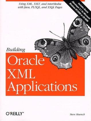 Building Oracle XML Applications (Paperback)
