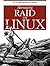 Managing RAID on Linux: Fast, Scalable, Reliable Data Storage