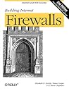 Building Internet Firewalls: Internet and Web Security