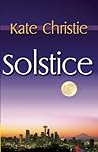 Solstice by Kate Christie Solstice by Kate Christie