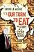 It's Our Turn to Eat: The S...