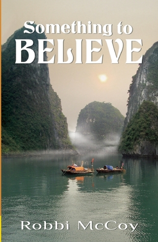 Something to Believe (Paperback)