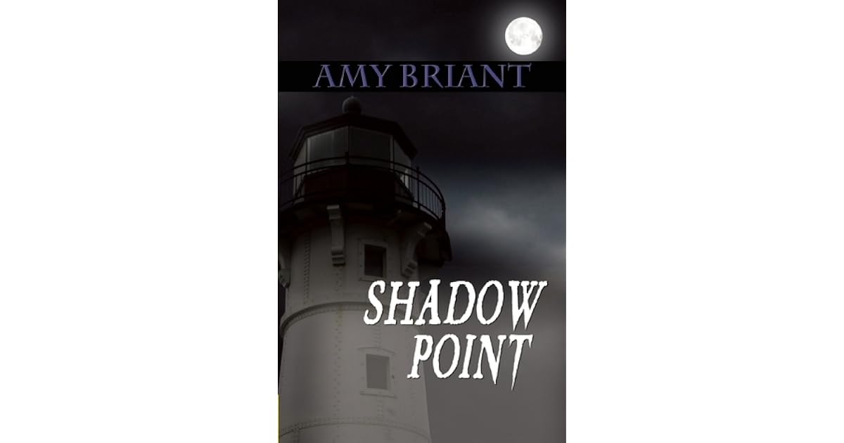 Shadow Point by Amy Briant