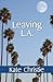 Leaving L.A.