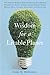 Wisdom for a Livable Planet...