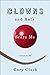 Clowns and Rats Scare Me by Cary Clack