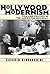 Hollywood Modernism by Saverio Giovacchini