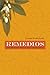 Remedios by Joanne B. Mulcahy