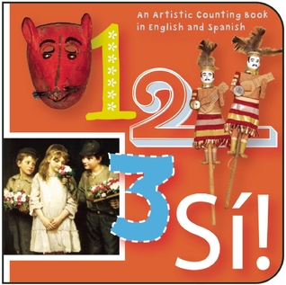 1, 2, 3, SÍ!: Numbers in English y Español (ArteKids)