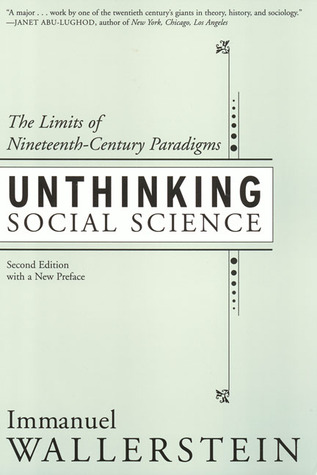 Unthinking Social Science: Limits of 19th Century Paradigms (Paperback)