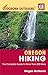 Foghorn Outdoors Oregon Hiking: The Complete Guide to More Than 280 Hikes