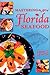 Mastering the Art of Florida Seafood