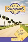Best Backroads of Florida: Coasts, Glades, and Groves Best Backroads of Florida: Coasts, Glades, and Groves