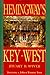 Hemingway's Key West by Stuart B. McIver