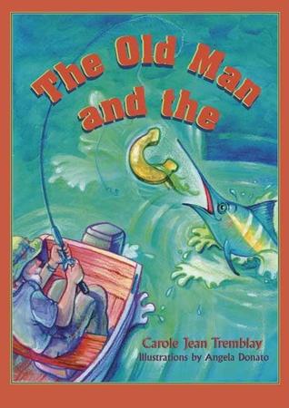 The Old Man and the C (Hardcover)